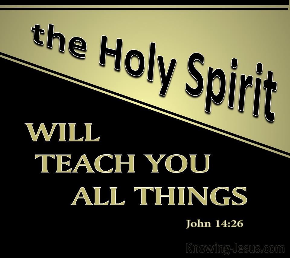 John 14:26 He Will Teach You All Things (black)